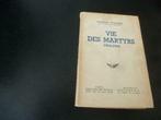 Vie des Martyrs  1914-1916, Livres, Enlèvement ou Envoi, Avant 1940, Utilisé, Armée de terre