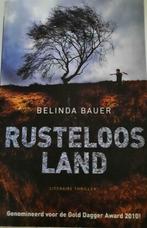 Belinda Bauer - Rusteloos land, Ophalen of Verzenden, Belinda Bauer