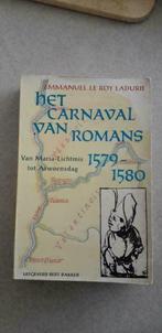 Emmanuel Le Roy Ladurie: Het Carnaval van Romans, Boeken, Geschiedenis | Wereld, Ophalen of Verzenden, Emmanuel Le Roy Ladurie