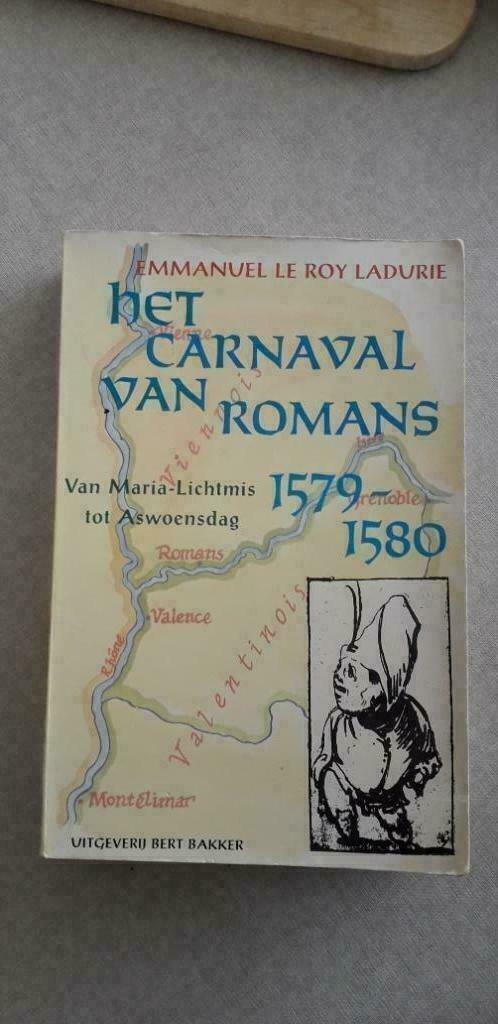 Emmanuel Le Roy Ladurie: Het Carnaval van Romans, Boeken, Geschiedenis | Wereld, Europa, 15e en 16e eeuw, Ophalen of Verzenden