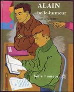 Alain belle-humeur, Enlèvement ou Envoi, Utilisé