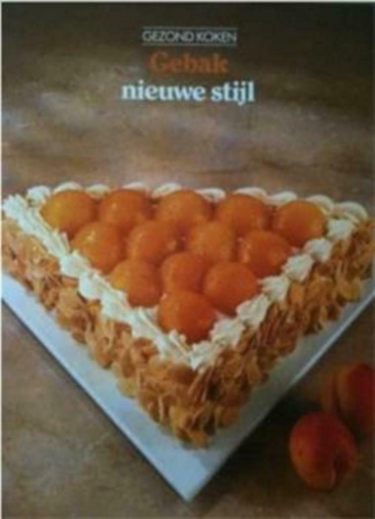 Gebak nieuwe stijl, Gezond koken, Time-Life, Boeken, Kookboeken, Gelezen, Taart, Gebak en Desserts, Gezond koken, Ophalen of Verzenden