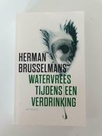 Herman Brusselmans  - watervrees tijdens een verdrinking, Enlèvement ou Envoi, Comme neuf