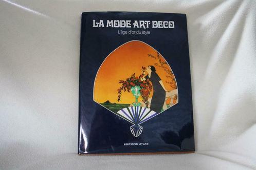 La mode Art Déco - Julian Robinson L'âge d'or du style, Livres, Mode, Utilisé, Mode en général, Enlèvement ou Envoi