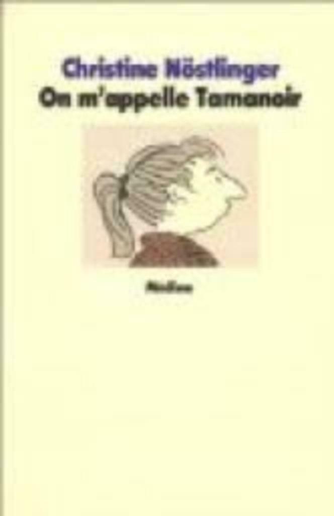 On m'appelle Tamanoir Christine Nöstlinger, Livres, Romans, Utilisé, Europe autre, Enlèvement ou Envoi