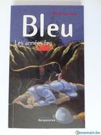 Bleu Les années feu par Patrick Bousquet Serpenoise **NEUF**, Livres, Enlèvement ou Envoi, Neuf