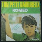 Romeo Disque vinyle Ton petit amoureux, Overige formaten, Ophalen of Verzenden