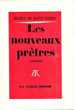 Michel de Saint Pierre, Les nouveaux prêtres,, Enlèvement ou Envoi, Neuf, Fiction