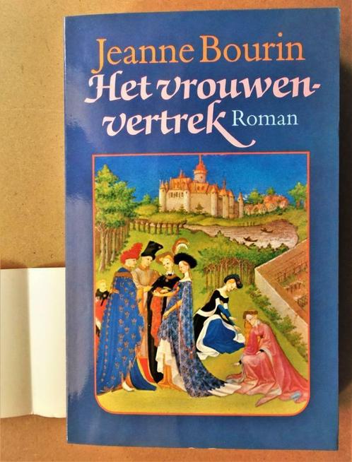 Het Vrouwenvertrek - 1992 - Jeanne Bourin(1922-2003), Livres, Romans, Comme neuf, Pays-Bas, Enlèvement ou Envoi