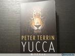 Yucca ( Peter Terrin ), Boeken, Ophalen of Verzenden, Gelezen