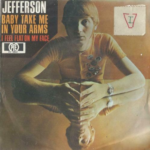 Jefferson – Baby take me in your arms - Single, CD & DVD, Vinyles Singles, Single, Pop, 7 pouces, Enlèvement ou Envoi