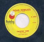 Doug Fowlkes – Twistin Time / Tossin’ and turnin -  Single, CD & DVD, Vinyles | Autres Vinyles, Enlèvement ou Envoi