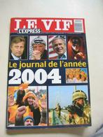 le vif l'express - le journal de l'année 2004, Livres, Journaux & Revues, Comme neuf, Enlèvement ou Envoi, Journal
