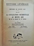 Civilisation Occidentale au Moyen Âge [XIe au XVe S.] - 1941, Diverse auteurs, 15e et 16e siècles, Utilisé, Enlèvement ou Envoi