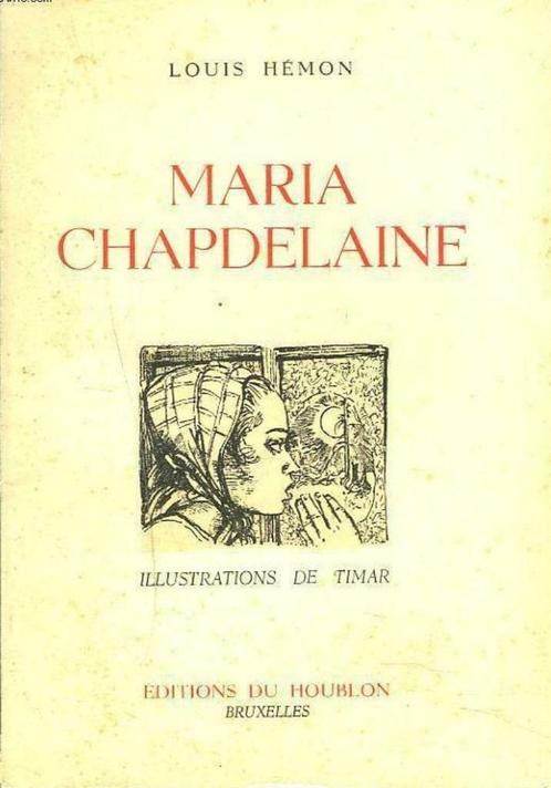 Maria Chapdelaine de Louis Hémon, Boeken, Romans, Gelezen, België, Ophalen of Verzenden