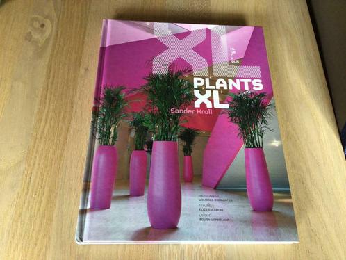 Livre Plants XL, Sander Kroll, état neuf, Livres, Maison & Jardinage, Comme neuf, Enlèvement ou Envoi