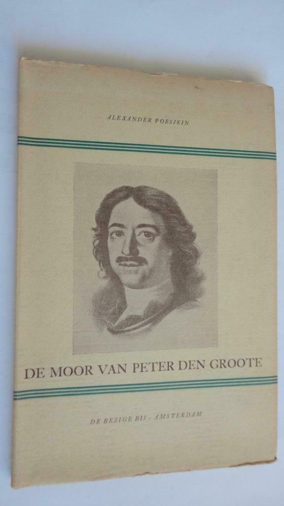 1947 - De moor van peter den groote - alexander poesjkin ndl, Boeken, Ophalen
