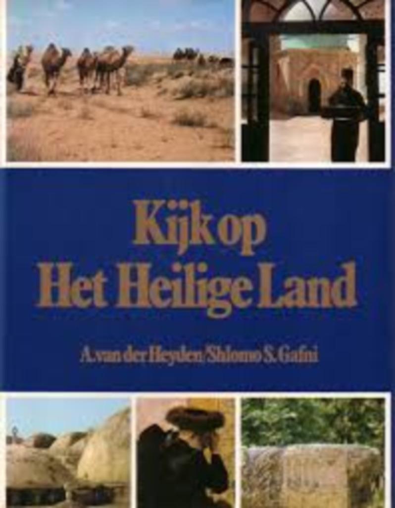 Kijk op Het Heilige Land|van der Heyden,Gafni 9010030954, Boeken, Godsdienst en Theologie, Ophalen of Verzenden, Zo goed als nieuw