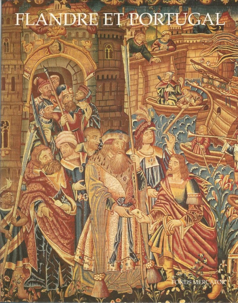 Flandre et Portugal. Au confluent de deux cultures., Enlèvement ou Envoi, J. Everaert, Comme neuf, Autres sujets/thèmes