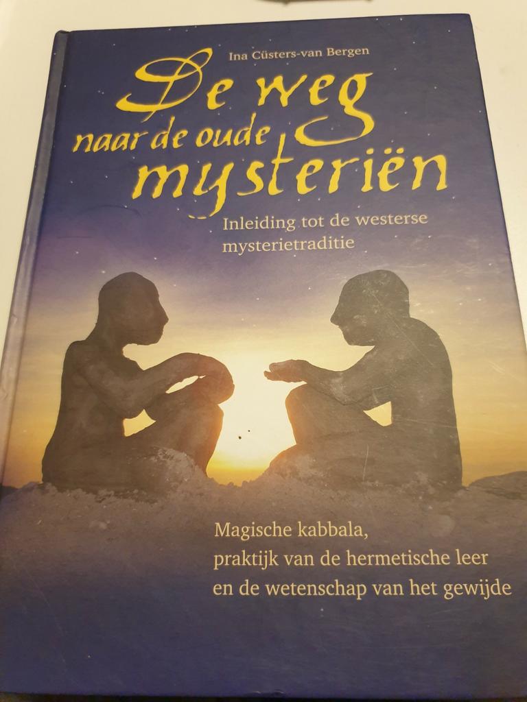 I. Cüsters-van Bergen - De weg nr de oude mysteriën. Kabbala, Enlèvement ou Envoi, Comme neuf, I. Custers-van Bergen