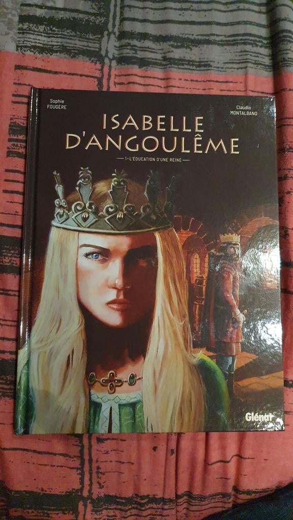 Isabelle d'Angoulême -1- L'éducation d'une Reine - bd, Enlèvement ou Envoi