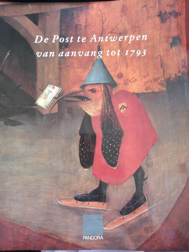 De Post te Antwerpen van aanvang tot 1793 + postzegel 1993, Ophalen of Verzenden, Zo goed als nieuw