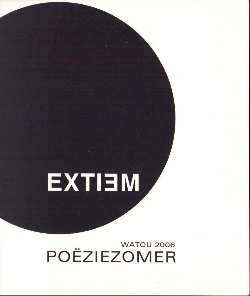 EXTIEM. Poëziezomer Watou 2006, Boeken, Ophalen of Verzenden, Zo goed als nieuw, Gwij Mandelinck, Overige onderwerpen