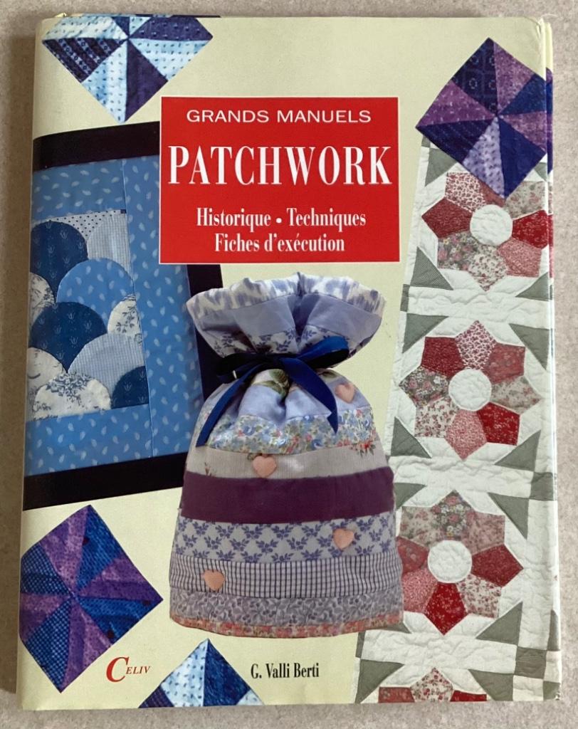 Grands manuels PATCHWORK, Gelezen, G. Valli Berti, Ophalen of Verzenden, Borduren en Naaien