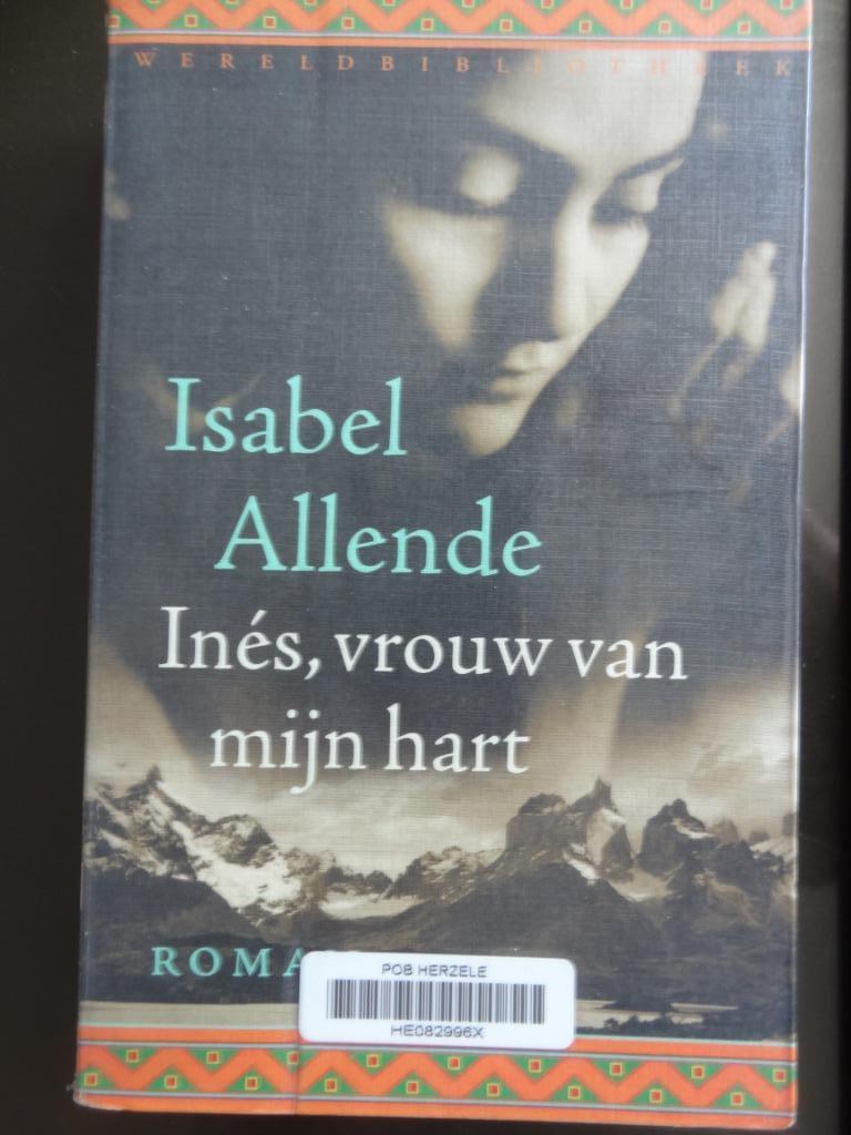 Inès, vrouw van mijn hart / Isabel Allende, Enlèvement ou Envoi, Utilisé, Isabel Allende