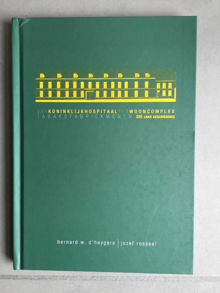 Tabaksfabriek Menen 325 jaar geschiedenis  ( D'heygere W ), Boeken, Ophalen of Verzenden