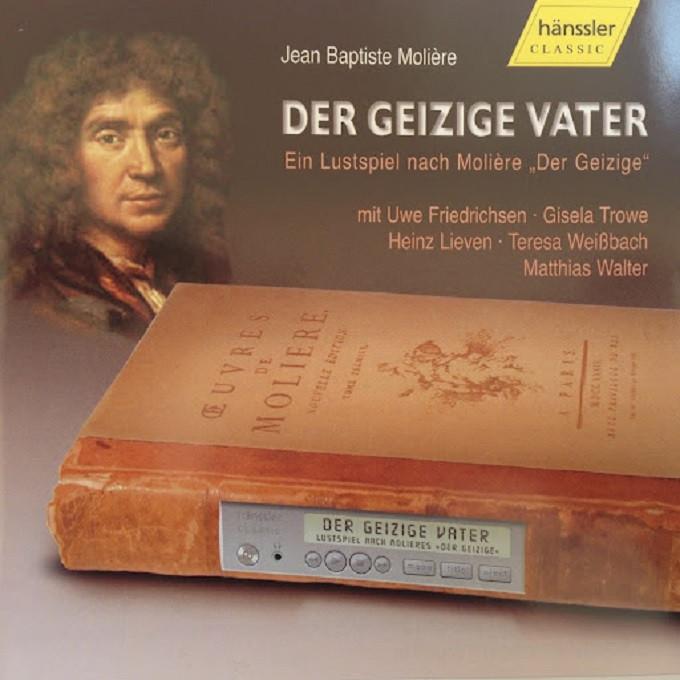 Vende> CD JEAN BAPTISTE MOLIERE - Der Geizige Vater -, Envoi, Neuf, dans son emballage