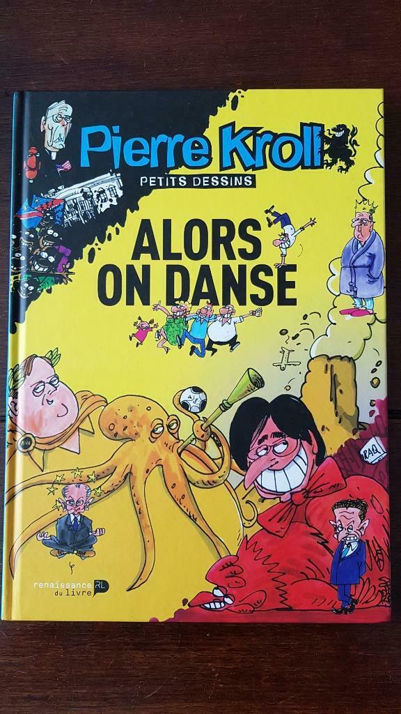 Pierre kroll "Alors on danse", Livres, Une BD, Enlèvement, Neuf