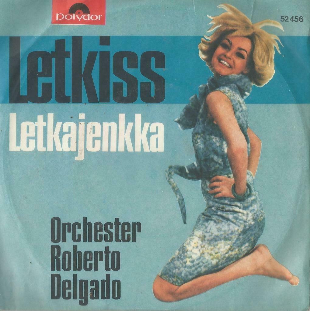 Roberto Delgado – Letkiss / Letkajenkka - Single, Ophalen of Verzenden, Gebruikt, Pop