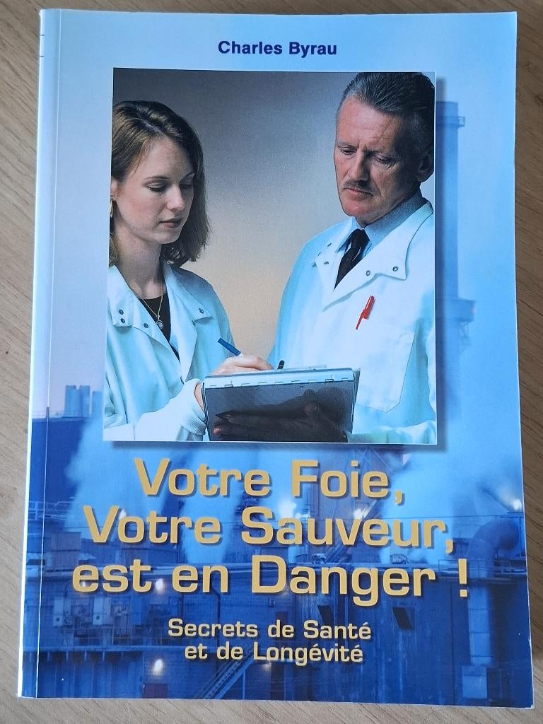 Boek „Uw lever, uw redder, is in gevaar!”, Verzenden, Charles Byrau, Nieuw, Natuurwetenschap