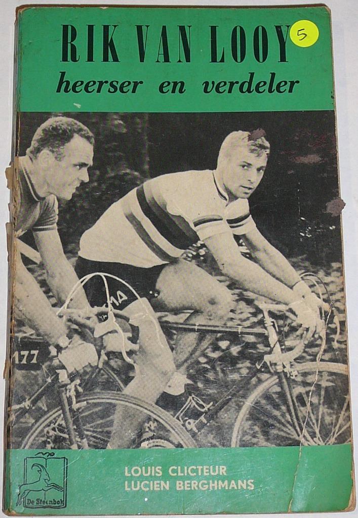 Boekje : Rik Van Looy : Heerser en Verdeler (doos 1️⃣6️⃣), Enlèvement ou Envoi