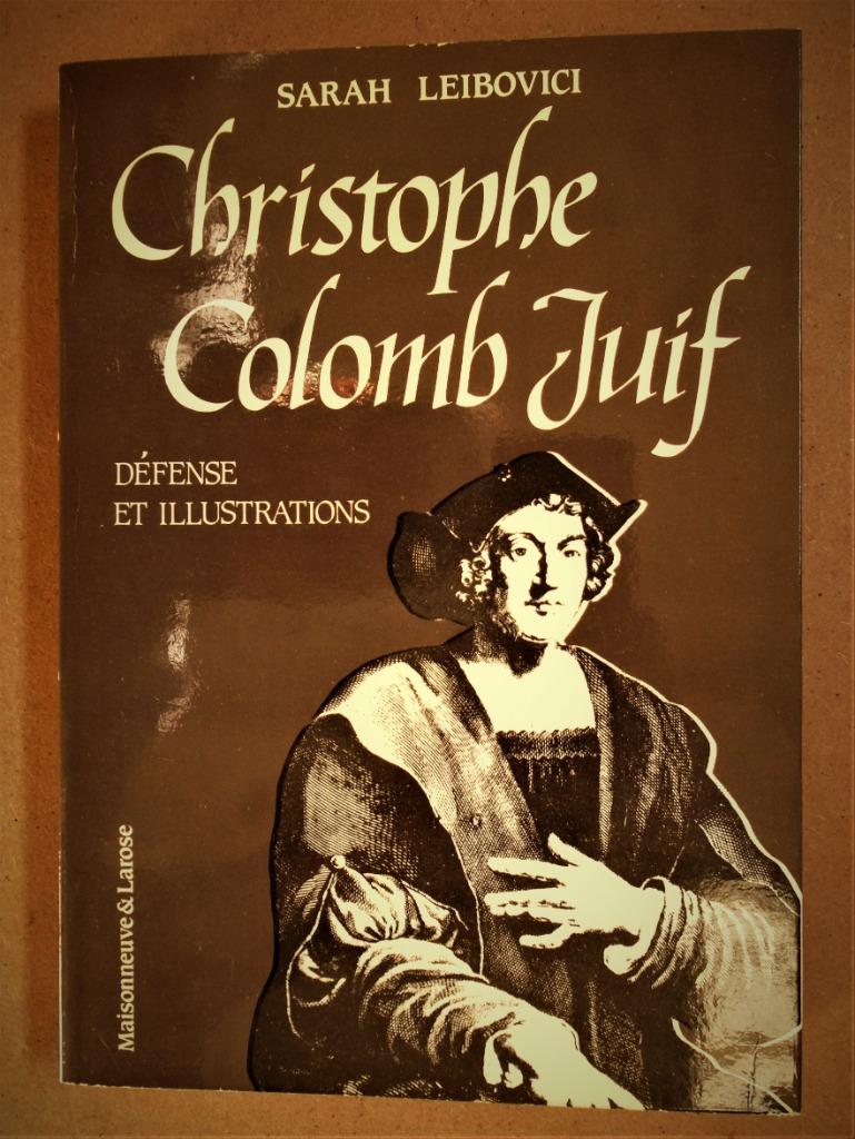 Christophe Colomb Juif : Défense et illustrations - 1986, Livres, Autres régions, Sarah Leibovici, Enlèvement ou Envoi, Utilisé