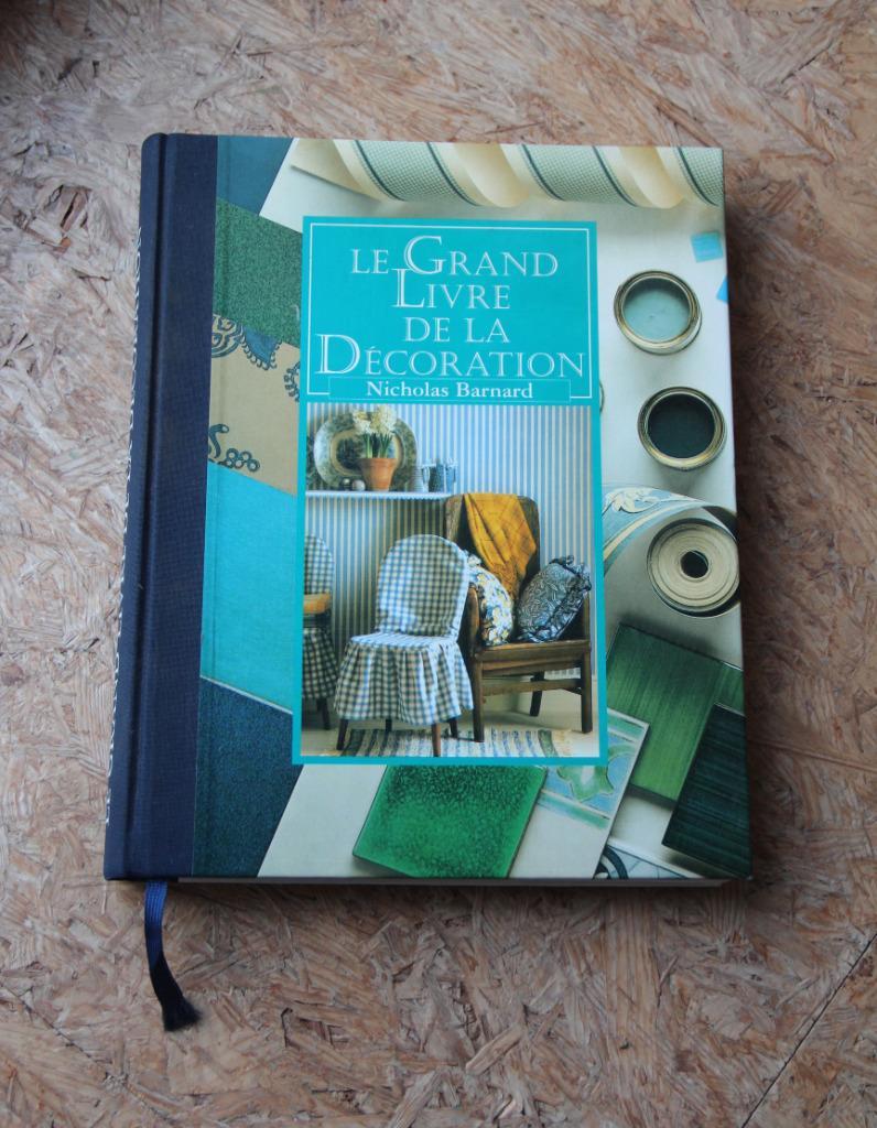 Le grand livre de la décoration Nicholas Barnard, Enlèvement ou Envoi, Comme neuf, Nicholas Barnard