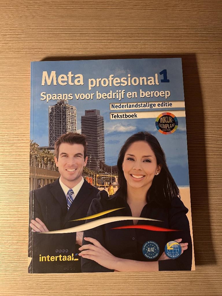 Meta Profesional 1 Spaans Tekstboek & Werkboek, Enlèvement ou Envoi, Comme neuf, Enseignement supérieur, Intertaal Amsterdam/Antwerpen