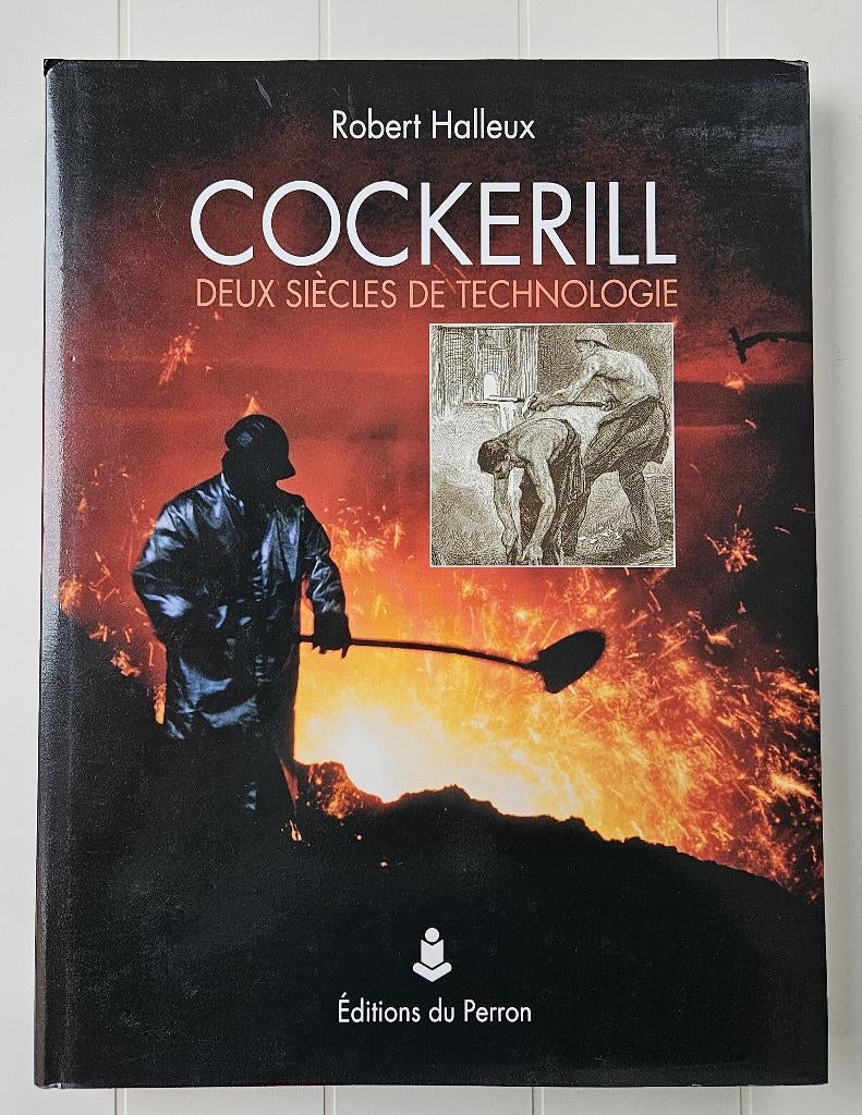 Cockerill - twee eeuwen technologie, Ophalen of Verzenden, Zo goed als nieuw, Robert Halleux