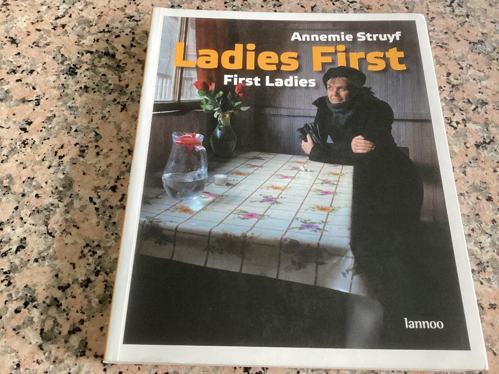 Ladies First. Annemie Struyf. First Ladies, Boeken, Boekenweekgeschenken, Ophalen of Verzenden, Zo goed als nieuw