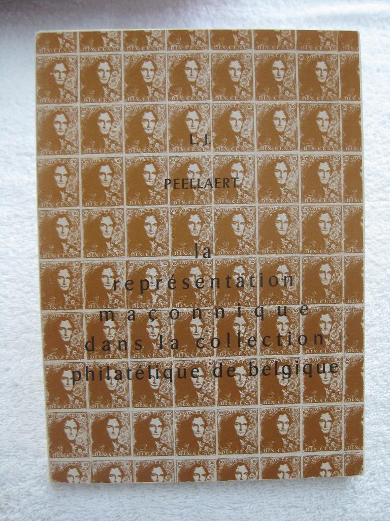 Franc-maçonnerie philatélie – L. Peellaert – 1977 - dédicacé, Ophalen of Verzenden, Gelezen