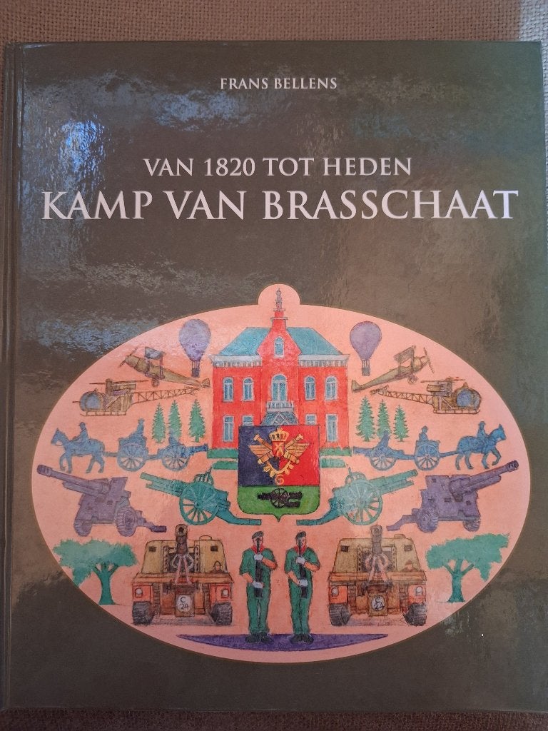 KAMP VAN BRASSCHAAT van 1820 tot heden (2010), Boeken, Ophalen of Verzenden