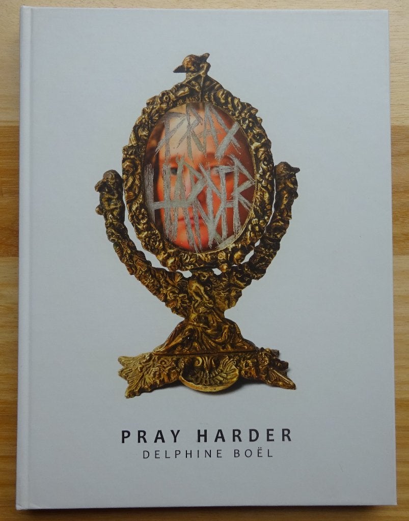 Delphine Boël / Pray Harder 2014 Gallery Guy Pieters, Knokke, Ophalen of Verzenden, Zo goed als nieuw, Schilder- en Tekenkunst