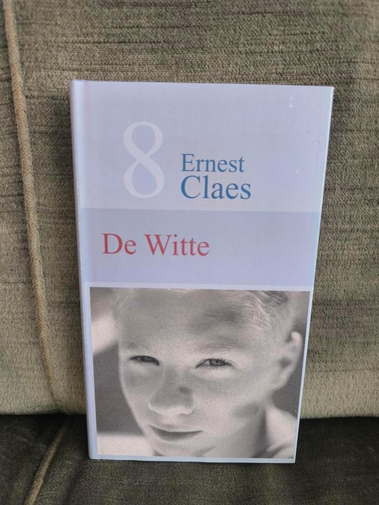 De Witte.       (Ernest Claes), Ophalen, Zo goed als nieuw, Ernest Claes, België