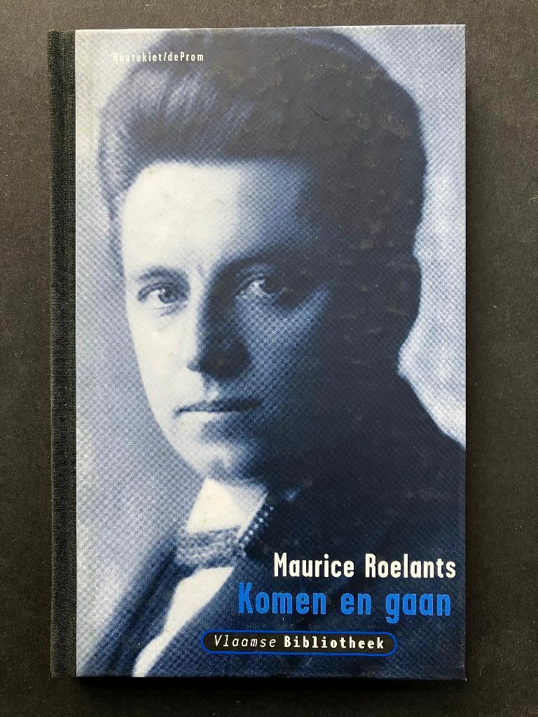 Maurice Roelants - Komen en gaan, Enlèvement