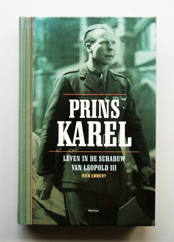 Prins Karel / leven in de schaduw van Leopold III, Boeken, Ophalen of Verzenden, Nieuw