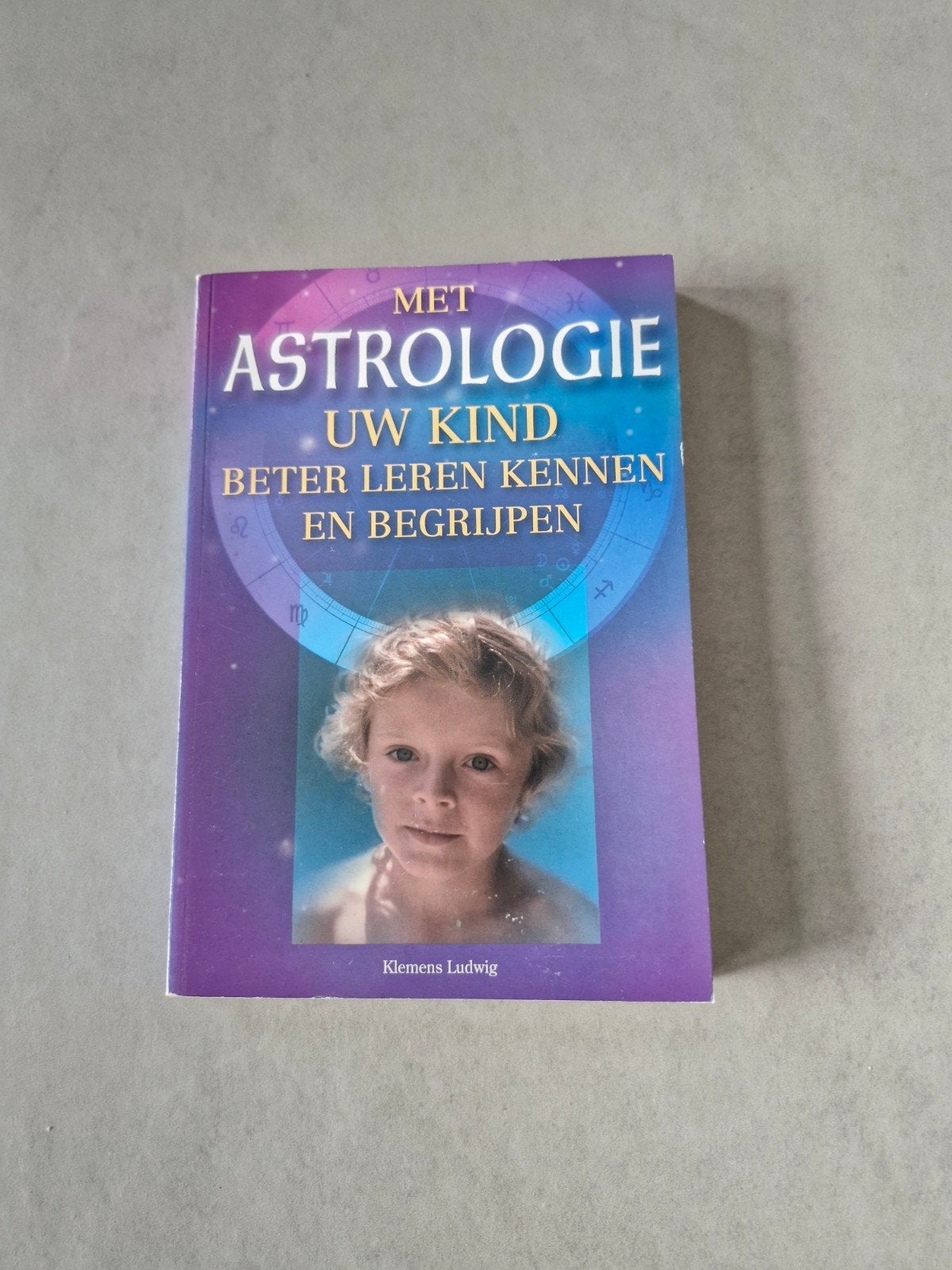 Met astrologie uw kind beter leren kennen en begrijpen, Boeken, Gelezen, Achtergrond en Informatie, Klemens Ludwig, Astrologie