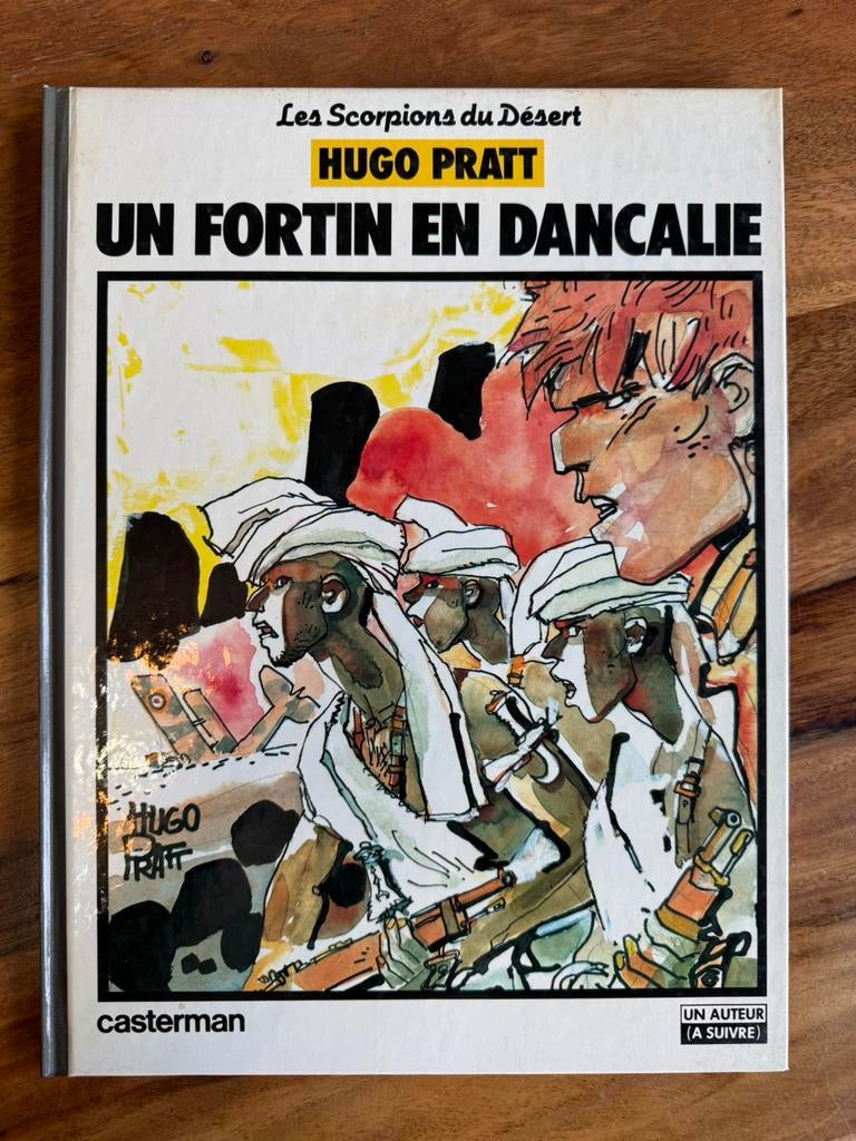 Un fortin en Dancalie / Les scorpions du désert / Hugo Pratt, Ophalen of Verzenden, Zo goed als nieuw
