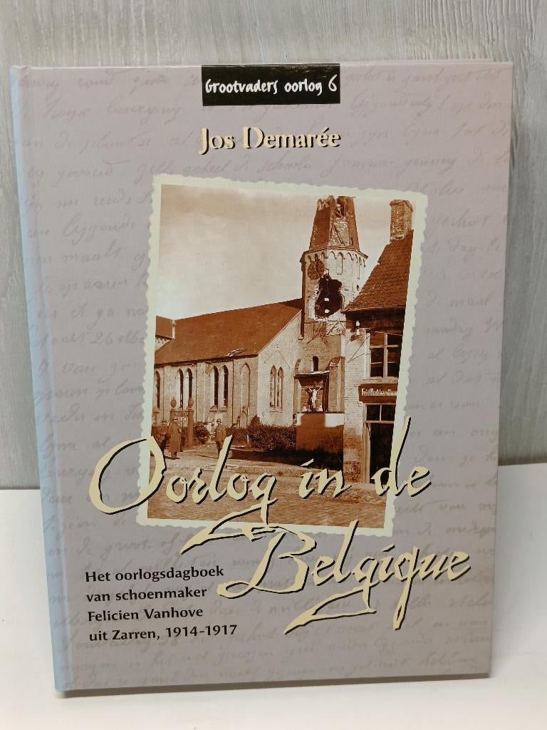 Oorlog in de belgique het oorlogsdagboek van schoenmaker, Ophalen of Verzenden, Gelezen