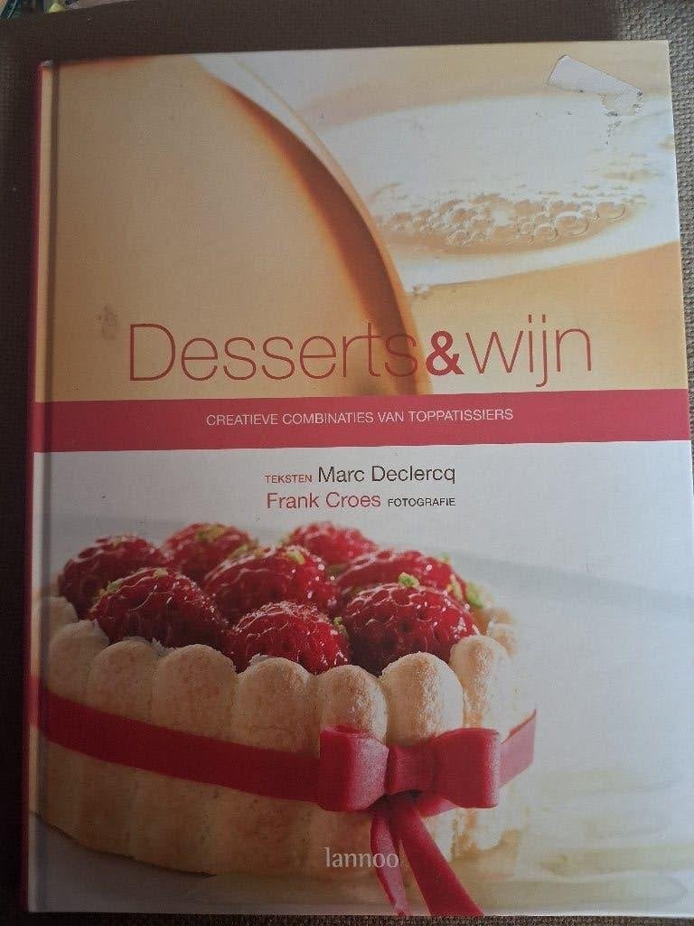 DESSERTS EN WIJN - MARC DECLERQ, Boeken, Ophalen of Verzenden, Taart, Gebak en Desserts